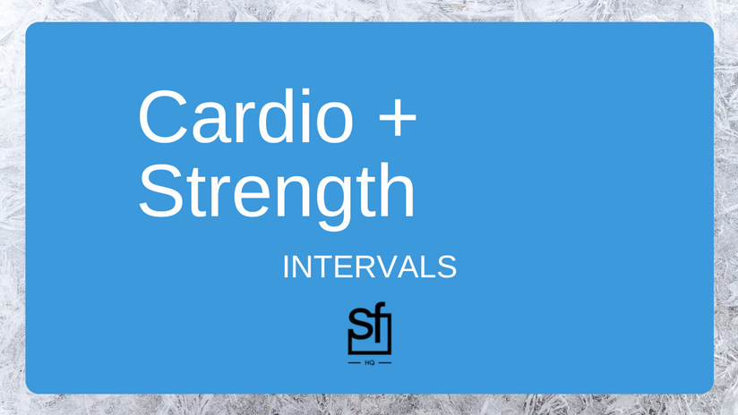Cardio + Strength Intervals